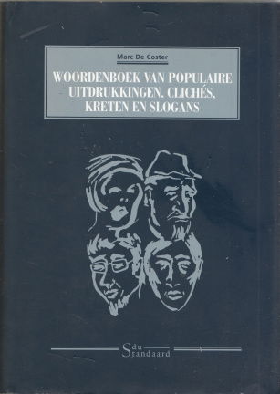 Woordenboek van populaire uitdrukkingen, clichés, kreten en slogans - nr. 1