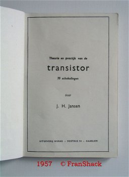 [1957~] Transistors,Theorie en practijk van de transistor - 70 schakelingen, Jansen, Wimar - 2