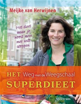 Meijke Van Herwijnen - Het Weg Met De Weegschaal Superdieet - 1