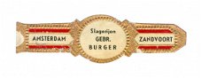 Zonder merk (type Agio) - Reclamebandje Slagerijen Gebr Burger, Amsterdam-Zandvoort