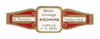 Zonder merk (type Carl Upmann) - Reclamebandje Betonmontage Kromme, Capelle ad IJssel - 1 - Thumbnail