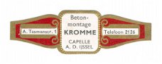 Zonder merk (type Carl Upmann) - Reclamebandje Betonmontage Kromme, Capelle ad IJssel