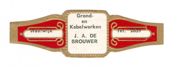 Zonder merk (type Carl Upmann) - Reclamebandje Grond- en Kabelwerken J A de Brouwer, Waalwijk - 1