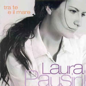 Laura Pausini ‎– Tra Te E Il Mare (CD) - 1