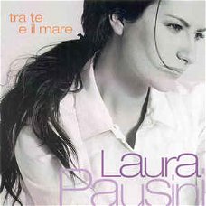 Laura Pausini ‎– Tra Te E Il Mare  (CD)