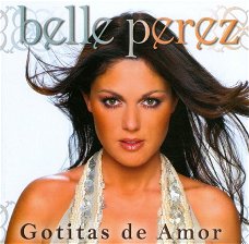 Belle Perez ‎– Gotitas De Amor  (CD)