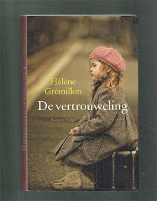 De vertrouweling door Helene Gremillon (debuut)