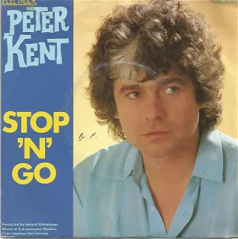 Peter Kent ‎– Stop 'N' Go (1981) - 1