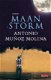 Antonio Munoz Molina - Maanstorm (Hardcover/Gebonden) - 1 - Thumbnail