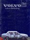 VOLVO 760 GLE LAK EN BEKLEDING (1982) BROCHURE - 1 - Thumbnail