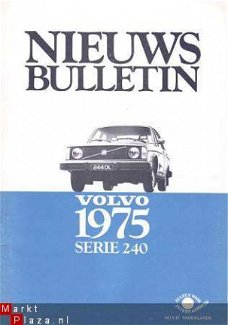 VOLVO 240 NIEUWS BULLETIN 1975 BROCHURE