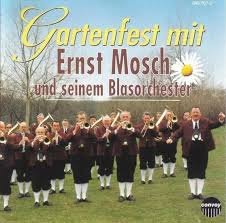 Ernst Mosch  -  Gartenfest mit Ernst Mosch  (CD)