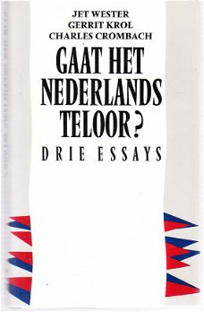 Gaat het Nederlands teloor? door Wester, Krol en Crombach