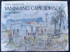 Tony Grogan's - Vanishing cape town - gebonden