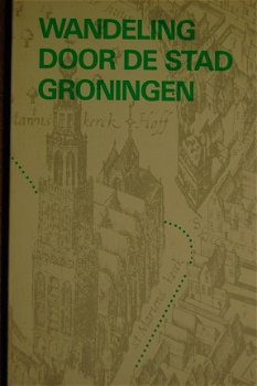 Wandeling door de stad Groningen - 1