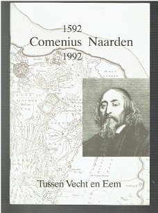 Comenius Naarden 1592-1992, Tussen Vecht en Eem