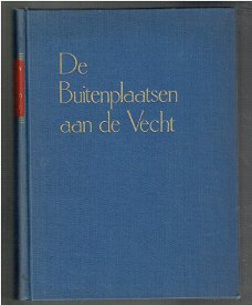 De buitenplaatsen aan de Vecht door R. van Luttervelt