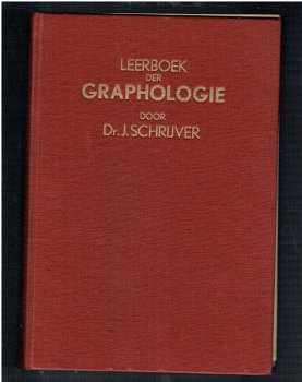 Leerboek der graphologie door J. Schrijver - 1
