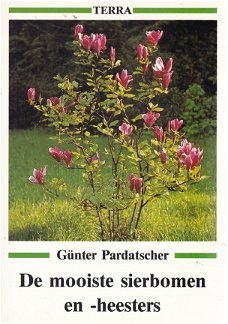 Günther Pardatscher; De mooiste sierbomen en heesters