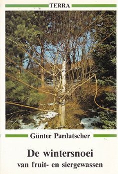 Günther Pardatscher; De wintersnoei van fruit - en siergewassen - 1