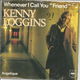 Kenny Loggins ‎– Whenever I Call You 