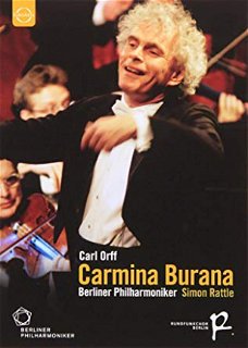 Simon Rattle  -  Carl Orff CARMINA BURANA Berliner Philharmoniker  (DVD)