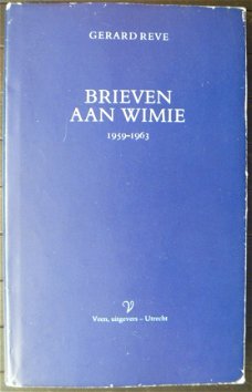 Gerard Reve - Brieven aan Wimie 1959-1963 - 1e druk gebonden