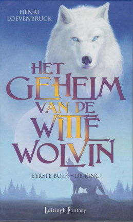 DE RING, HET GEHEIM VAN DE WITTE WOLVIN boek 1 - Henri Loevenbruck - nr. 1