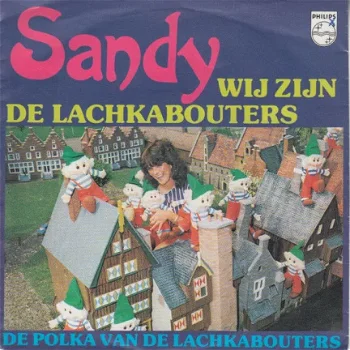 Sandy ‎– Wij Zijn De Lachkabouters (1981) - 1