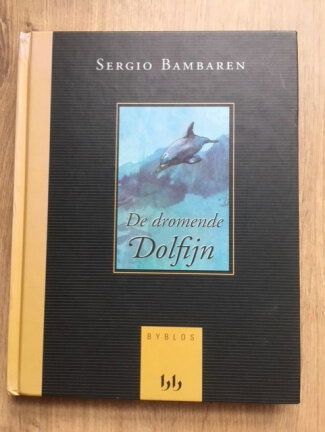De dromende dolfijn - Sergio Bambaren - nr. 1