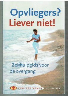 Opvliegers? Liever niet, zelfhulpgids door S. Maasdijk