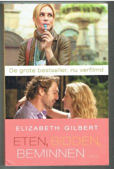 Eten, bidden, beminnen door Elizabeth Gilbert