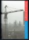 Stadsvernieuwing 1970-1990 door Herman de Liagre Böhl - 1 - Thumbnail