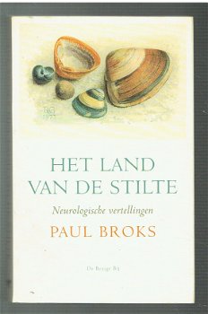 Het land van de stilte, Paul Broks (neurologische verhalen) - 1