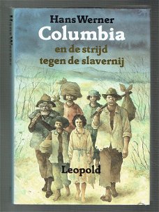 Columbia en de strijd tegen de slavernij door Hans Werner
