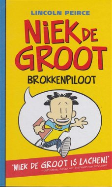 NIEK DE GROOT BROKKENPILOOT - Lincoln Peirce