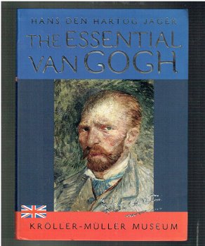 The essential Van Gogh by Hans den Hartog Jager - 1