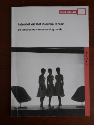 Internet en het nieuwe leren - Toepassing v streaming media - nr. 1