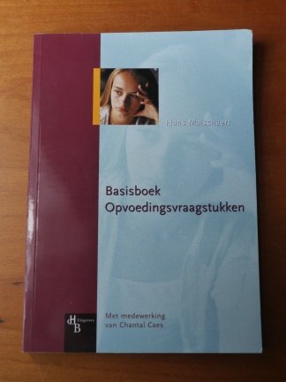 Basisboek Opvoedingsvraagstukken - Hans Malschaert - nr. 1
