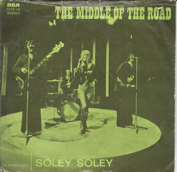 The Middle Of The Road ‎– Soley Soley (1971) - 0