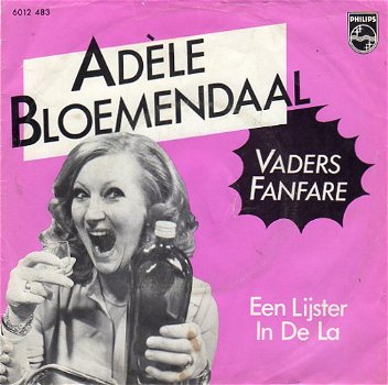 Adèle Bloemendaal ‎– Vaders Fanfare (1974) - 0