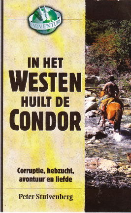 In het westen huilt de condor door Peter Stuivenberg - nr. 1