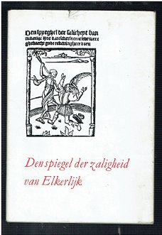 Den spiegel der zaligheid van Elkerlijk