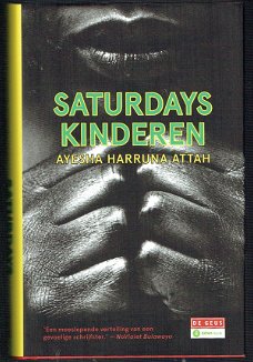 Saturdays kinderen door Ayesha Harruna Attah (nederlands)