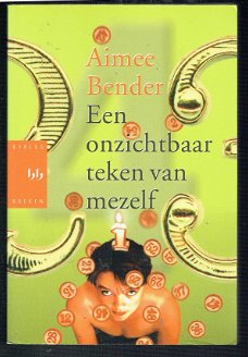 Een onzichtbaar teken van mezelf door Aimee Bender