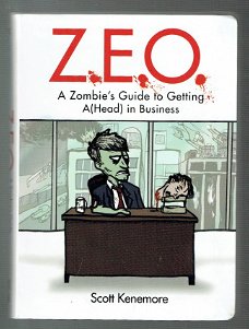 A zombie 's guide to getting a(head) in business, Kenemore