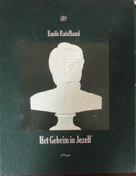 Het geheim in jezelf, Emile Ratelband - 1