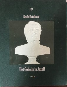 Het geheim in jezelf, Emile Ratelband