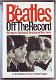 The Beatles. Off The Record (Hardcover/Gebonden) Engelstalig - 1 - Thumbnail