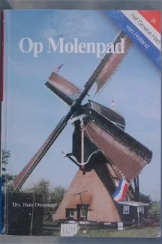 Op Molenpad. In het Groene Hart van Holland - 1